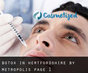 Botox in Hertfordshire by metropolis - page 1