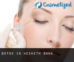 Botox in Hesketh Bank