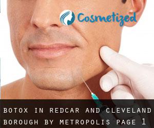Botox in Redcar and Cleveland (Borough) by metropolis - page 1