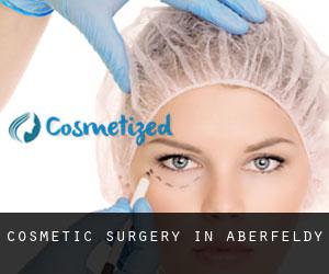 Cosmetic Surgery in Aberfeldy