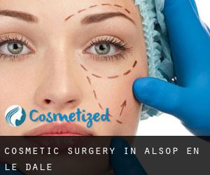 Cosmetic Surgery in Alsop en le Dale