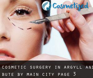 Cosmetic Surgery in Argyll and Bute by main city - page 3