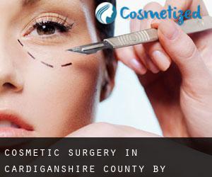 Cosmetic Surgery in Cardiganshire County by municipality - page 1