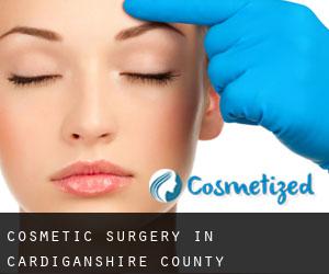 Cosmetic Surgery in Cardiganshire County
