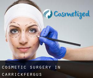 Cosmetic Surgery in Carrickfergus Cosmetic Surgery in Carrickfergus