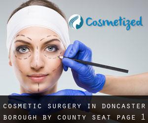 Cosmetic Surgery in Doncaster (Borough) by county seat - page 1