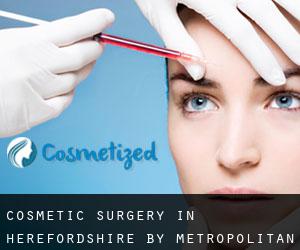Cosmetic Surgery in Herefordshire by metropolitan area - page 2