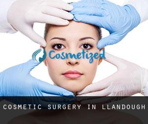 Cosmetic Surgery in Llandough
