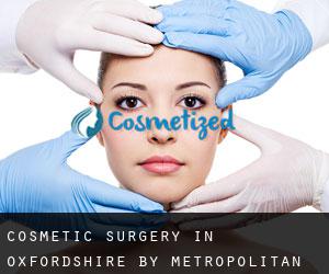 Cosmetic Surgery in Oxfordshire by metropolitan area - page 5