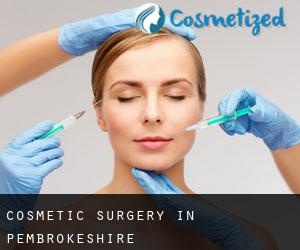 Cosmetic Surgery in Pembrokeshire