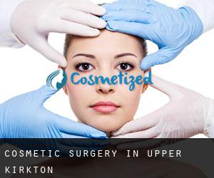Cosmetic Surgery in Upper Kirkton
