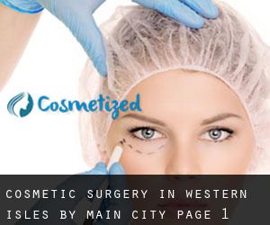 Cosmetic Surgery in Western Isles by main city - page 1