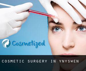 Cosmetic Surgery in Ynyswen