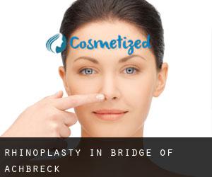 Rhinoplasty in Bridge of Achbreck