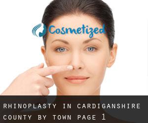 Rhinoplasty in Cardiganshire County by town - page 1