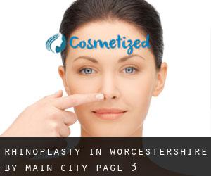 Rhinoplasty in Worcestershire by main city - page 3