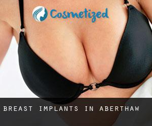 Breast Implants in Aberthaw