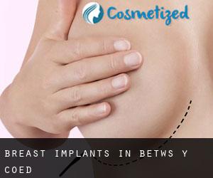 Breast Implants in Betws-y-Coed