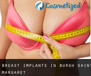 Breast Implants in Burgh Saint Margaret