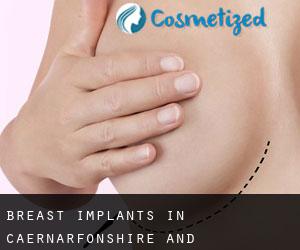 Breast Implants in Caernarfonshire and Merionethshire by town - page 1