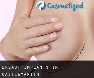Breast Implants in Castlemartin