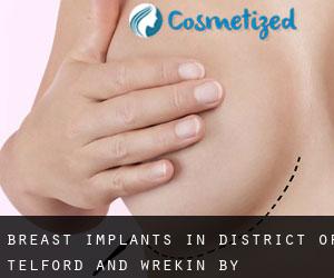 Breast Implants in District of Telford and Wrekin by metropolitan area - page 1
