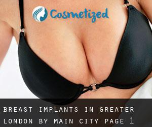 Breast Implants in Greater London by main city - page 1