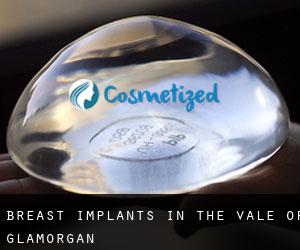 Breast Implants in The Vale of Glamorgan