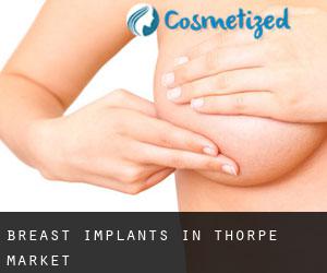 Breast Implants in Thorpe Market