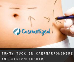 Tummy Tuck in Caernarfonshire and Merionethshire Tummy Tuck in Caernarfonshire and Merionethshire