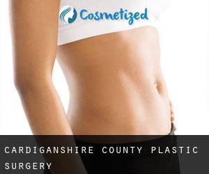 Cardiganshire County plastic surgery