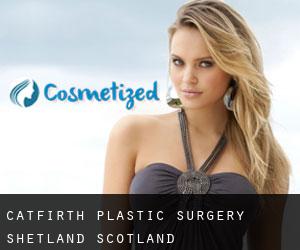 Catfirth plastic surgery (Shetland, Scotland)