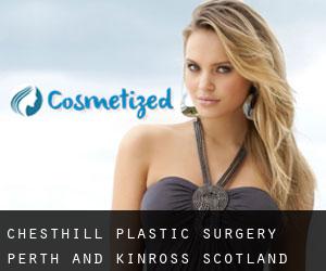 Chesthill plastic surgery (Perth and Kinross, Scotland)