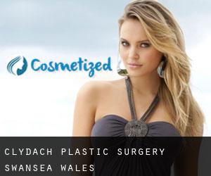 Clydach plastic surgery (Swansea, Wales)