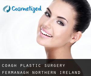Coagh plastic surgery (Fermanagh, Northern Ireland)