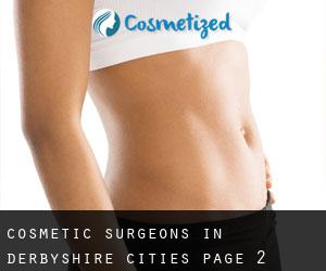 cosmetic surgeons in Derbyshire (Cities) - page 2