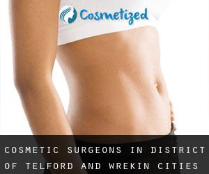 cosmetic surgeons in District of Telford and Wrekin (Cities) - page 1
