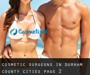 cosmetic surgeons in Durham County (Cities) - page 2