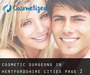 cosmetic surgeons in Hertfordshire (Cities) - page 2