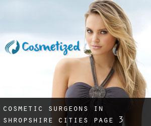 cosmetic surgeons in Shropshire (Cities) - page 3
