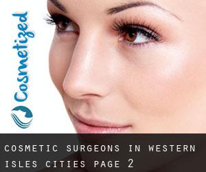 cosmetic surgeons in Western Isles (Cities) - page 2