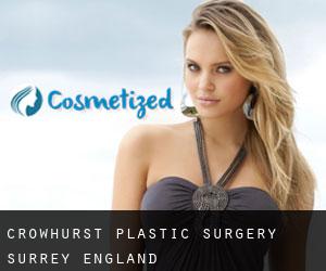 Crowhurst plastic surgery (Surrey, England)
