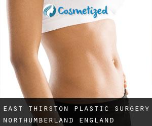 East Thirston plastic surgery (Northumberland, England)