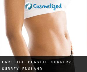 Farleigh plastic surgery (Surrey, England)