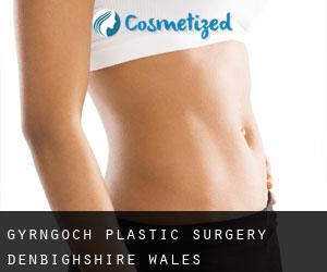 Gyrngôch plastic surgery (Denbighshire, Wales)