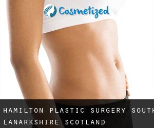 Hamilton plastic surgery (South Lanarkshire, Scotland)