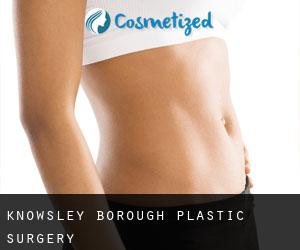 Knowsley (Borough) plastic surgery