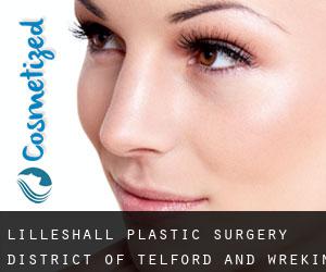 Lilleshall plastic surgery (District of Telford and Wrekin, England)