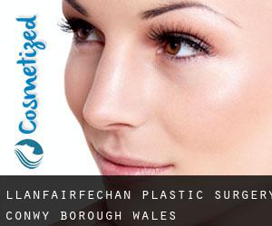 Llanfairfechan plastic surgery (Conwy (Borough), Wales)