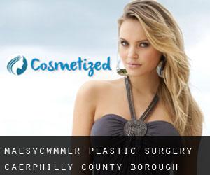 Maesycwmmer plastic surgery (Caerphilly (County Borough), Wales)